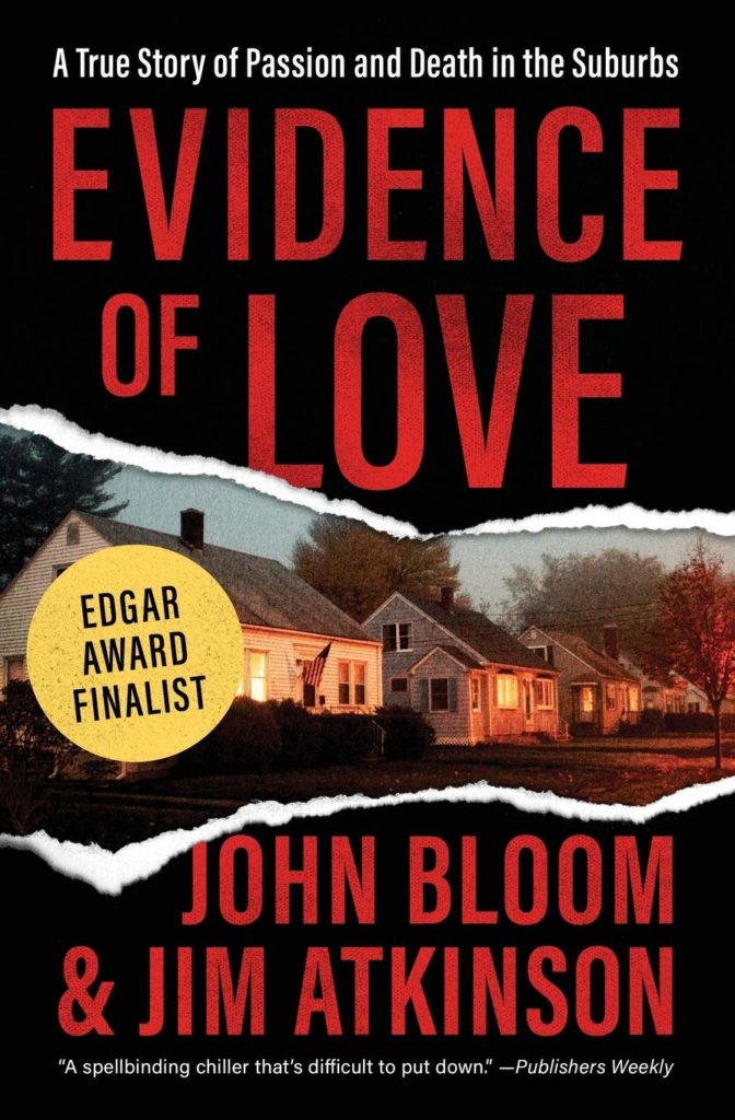 Evidence of Love: A True Story of Passion and Death in the Suburbs 2