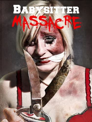 Ben Nagy reviews 'Babysitter Massacre': Buckeye State gets its own flick featuring kiddie caretaker carnage 1