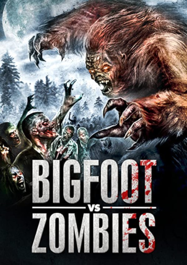 Ben Nagy reviews ‘Bigfoot vs. Zombies’: Shorty Sasquatch rumbles with reanimated corpses 1